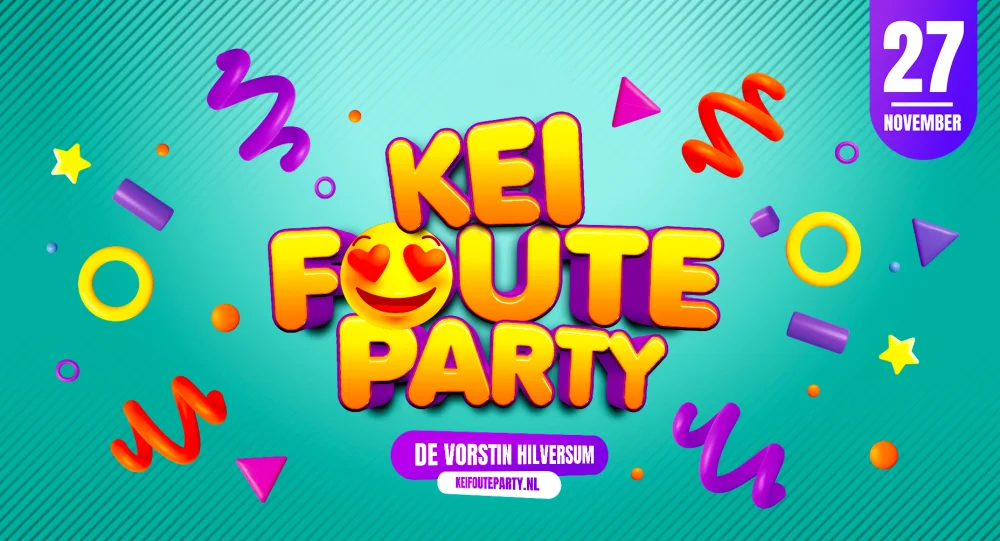 Kei Foute Party · De Vorstin Hilversum