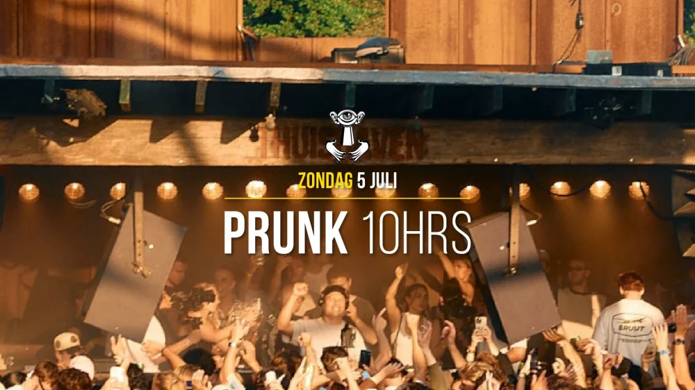 Thuishaven · Prunk 10HRS