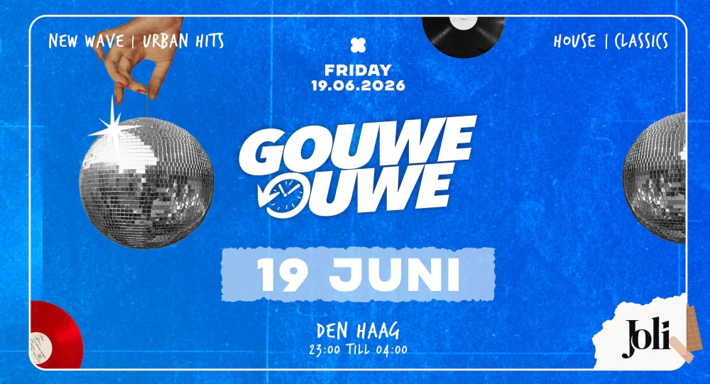 Gouwe Ouwe X Joli