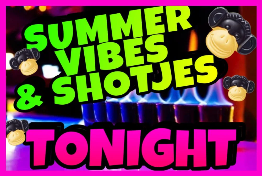 Summer Vibes & Shotjes