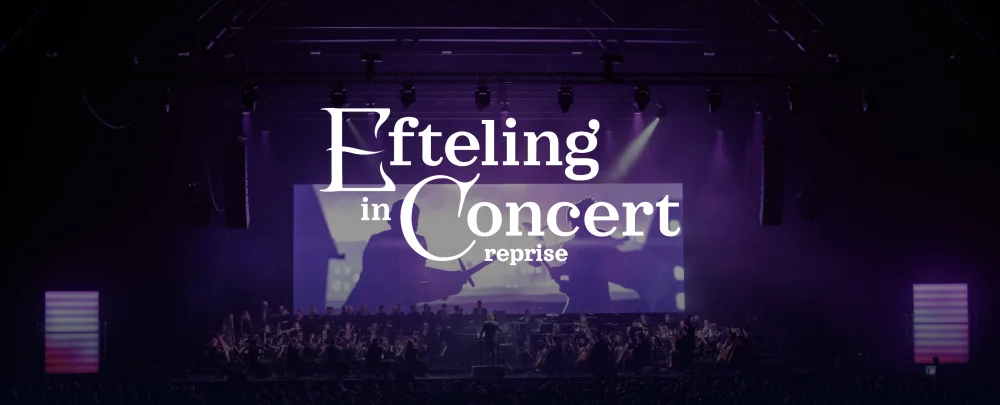 Cinema in Concert - Efteling in Concert | Koningin Elisabethzaal Antwerpen